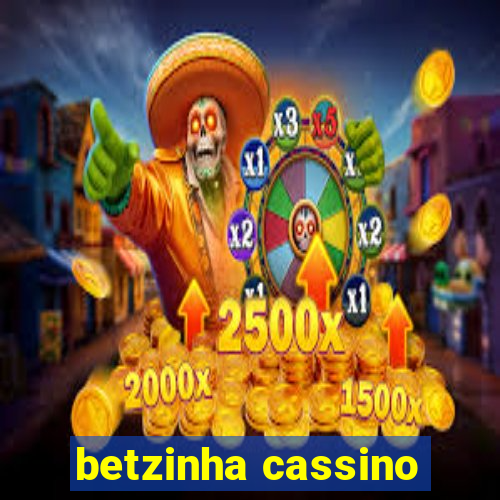 betzinha cassino